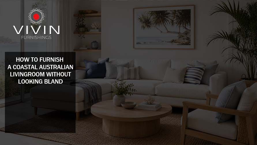 Coastal Australian living room furnished with neutral sofas, natural textures and timber furniture
