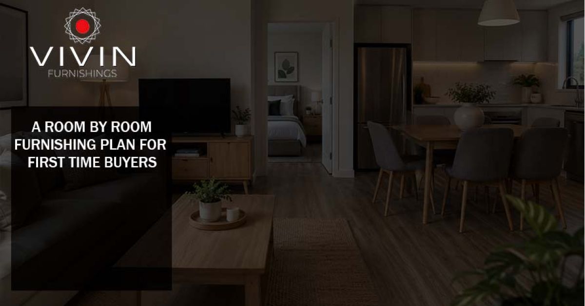 Room-by-Room Furnishing Plan for First-Time Buyers